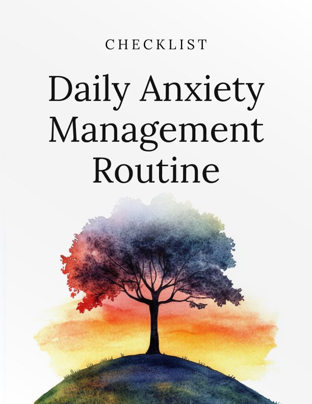 Daily Anxiety Management Routine Checklist